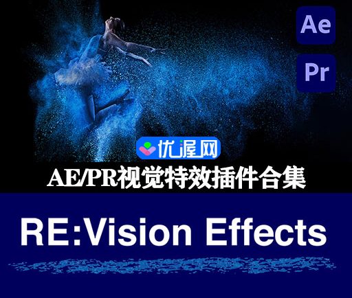 AE/PR插件|视觉特效合集 REVisionFX Effections Plus v22.09 CE Win破解版下载（含Twixtor/Flicker/RSMB插件）