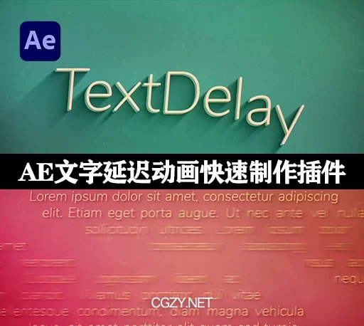 中文汉化AE插件|制作文字延迟动画效果工具 TextDelay v1.7.5 Win/Mac