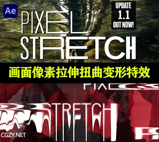 中文汉化AE/PR插件|画面像素拉伸扭曲变形特效 Pixel Stretch v1.5.1 Win/Mac